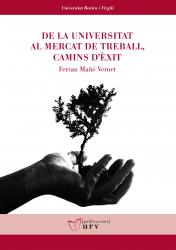Cover for De la universitat  al mercat de treball, camins d’èxit