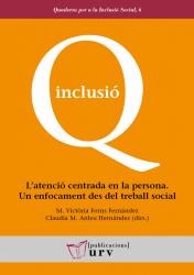 Cover for L’atenció centrada en la persona. Un enfocament des del treball social