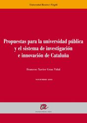 Cover for Propuestas para la universidad pública y el sistema de investigación e innovación de Cataluña