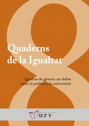 Cover for Igualtat de gènere: un debat entre la política i la universitat