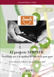Cover for El projecte SIMPATIC: Tecnologia per a la qualitat de vida de la gent gran