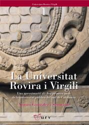 Cover for La Universitat Rovira i Virgili: Una aproximació als deu primers anys de la universitat pública del sud de Catalunya
