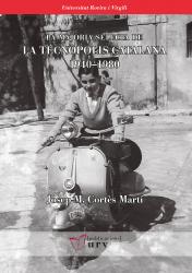 Cover for La majoria selecta de la tecnòpolis catalana, 1940-1980
