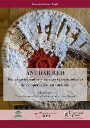 Cover for Anudar Red: Temas pendientes y nuevas oportunidades de cooperación en turismo
