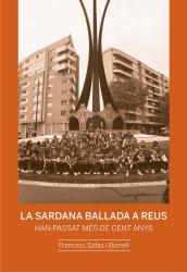Cover for La sardana ballada a Reus: Han passat més de cent anys