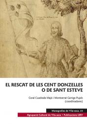 Cover for El rescat de les cent donzelles o de Sant Esteve: Manuscrit de la Genealogia del llinatge Pinós, 1620