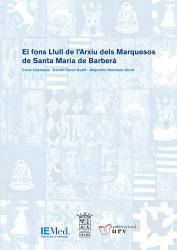 Cover for El fons Llull de l'Arxiu dels Marquesos de Santa Maria de Barberà