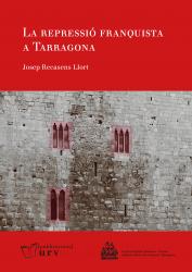 Cover for La repressió franquista a Tarragona