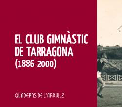 Cover for El Club Gimnàstic de Tarragona (1886-2000)