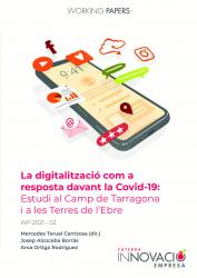 Cover for La digitalització com a resposta davant la Covid-19 : Estudi al Camp de Tarragona i a les Terres de l’Ebre