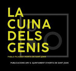 Cover for Pablo Picasso i Horta de Sant Joan: La cuina dels genis