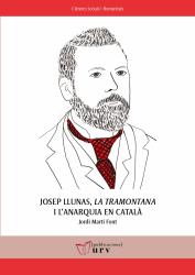 Cover for Josep Llunas, La Tramontana i l’anarquia en català