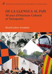 Cover for De la llengua al país: 50 anys d’Òmnium Cultural del Tarragonès