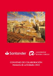 Cover for Memoria de actividades 2022: Convenio de colaboración URV-Santander
