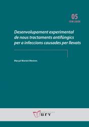 Cover for Desenvolupament experimental de nous tractaments antifúngics per a infeccions causades per llevats